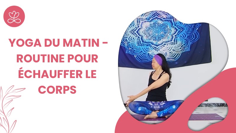Jour 18. Yoga du matin - Routine pour échauffer le corps avec Aline Rakotoson Babelon (25 min)